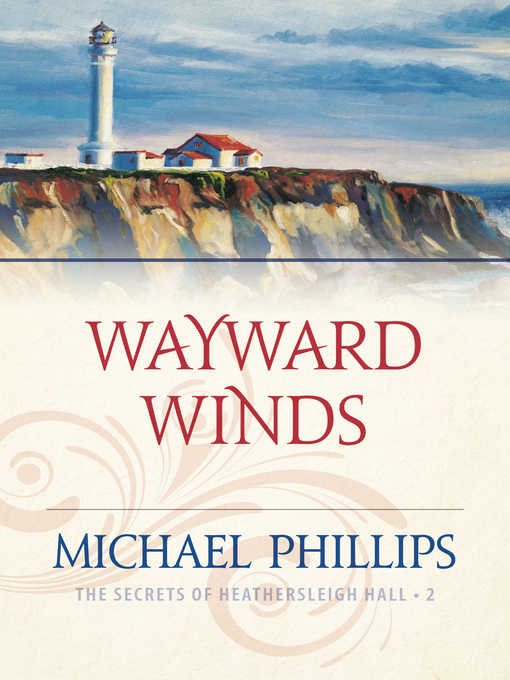 Title details for Wayward Winds by Michael Phillips - Available